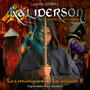 Kaliderson: Le guerrier de la lumière (Les musiques de la saison 11) (Original Motion Picture Soundtrack)