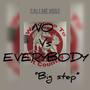 Big step (N.O vs everybody) [Explicit]