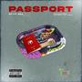 Passport (feat. Nex Mille) [Explicit]