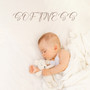 Softness: Ultra Healing Vibrations 432 Hz Frequency for Baby Calm Sleep