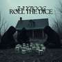 Roll The Dice (Explicit)