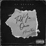 Told Ya Once (feat. DeuceaDon) [Explicit]