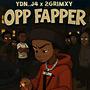 OPP FAPPER (feat. YDN_j4 & 2Grimxy.) [Explicit]