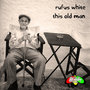 Soul Shift Music: This Old Man