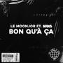 Bon qu'à ça (feat. Nans) [Explicit]