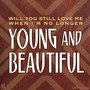 Young And Beautiful (Lana Del Ray Cover)