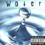 Water (Explicit)