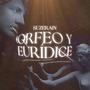 Orfeo y Eurídice (Remastered)