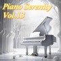 Piano Serenity Vol.13