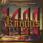 1400 Knights (Explicit)