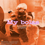 My Bolas (Explicit)