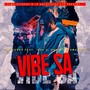 Vibe Sa (feat. Dug G, Ronsondjam & SmallFry)