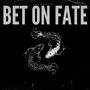 Bet On Fate