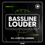 Bassline Louder