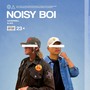 NOISY BOI (Explicit)