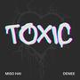 Toxic (Explicit)