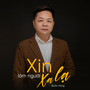 Xin Làm Người Xa Lạ