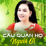 Câu Quan Họ Người Ơi