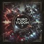 Puro Vudoh (Explicit)