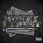 Money I Trust (feat. Bri$co) [Explicit]