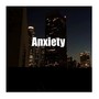 Anxiety (Explicit)