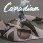 Canadian (Explicit)