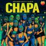 CHAPA (feat. Golden Gz) [Explicit]