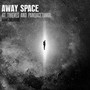 Away Space