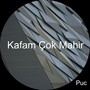 Kafam Çok Mahir