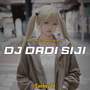 DJ Dadi Siji Full Bass -Inst