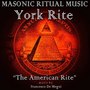 Masonic Ritual Music: York Rite (The American Rite)