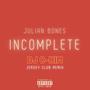 Incomplete (DJ C-Him Remix – Jersey Club) [Explicit]