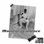 Moment of Silence (Explicit)