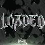 LOADED (Explicit)