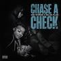 Chase A Check (feat. KiaDaPlug) [Explicit]