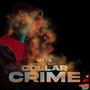 Collar Crime (Explicit)