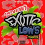 Exotic Lows (feat. Sauce26) [Explicit]