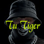 Tu Tiger