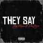 They Say (feat. Dee Major) [Explicit]