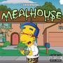 Meal House (Explicit)