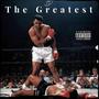 The Greatest (feat. RudeBoy Pluto) [Explicit]