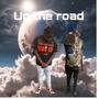 Up the road (feat. Reese turnt) [Explicit]