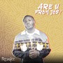 Are U From Jos?