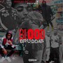 Blood Bruddas (Explicit)