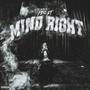 Mind Right (Explicit)