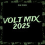 Volt Mix 2025 (Explicit)