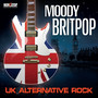 Moody Britpop: UK Alternative Rock