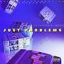Just Problems (Explicit)