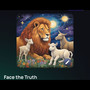 Face the Truth