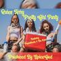 Pretty Girl Party (feat. PaperStacks & The Oshi) [Explicit]